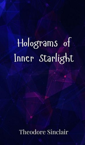 Cover image for Holograms of Inner Starlight