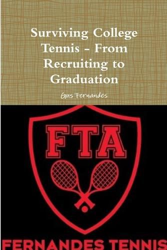 Cover image for Surviving College Tennis - From Recruiting to Graduation