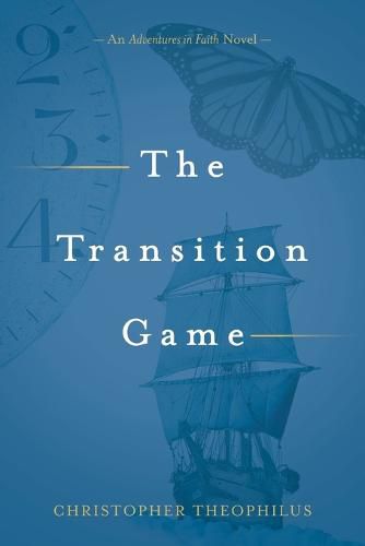 Cover image for The Transition Game: An Adventures in Faith Novel