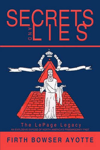 Cover image for Secrets and Lies: The LePage Legacy