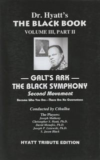 Cover image for The Black Book: Volume III, Part II: Galt's Ark - The Black Symphony, Second Movement