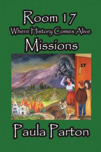 Cover image for Room 17 - Where History Comes Alive - Missions