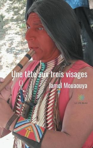 Cover image for Une tete aux trois visages