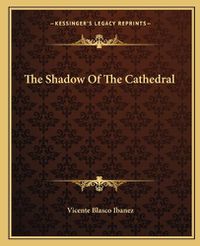 Cover image for The Shadow of the Cathedral