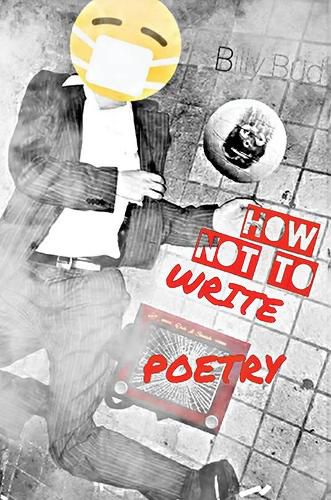 Cover image for How Not To Write Poetry