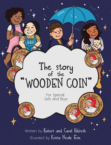 Cover image for The Story of the Wooden Coin: For Special Girls and Boys