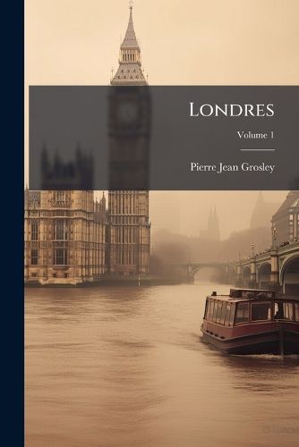 Cover image for Londres, Volume 1