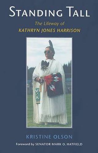 Standing Tall: The Lifeway of Kathryn Jones Harrison