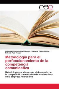 Cover image for Metodologia para el perfeccionamiento de la competencia comunicativa