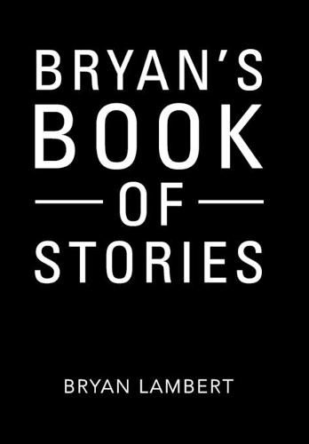 Cover image for Bryan's Book of Stories