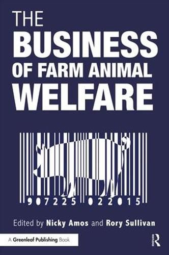 Cover image for The Business of Farm Animal Welfare