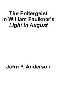 Cover image for The Poltergeist in William Faulkner