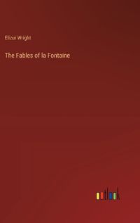 Cover image for The Fables of la Fontaine