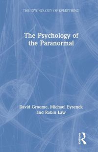 Cover image for The Psychology of the Paranormal