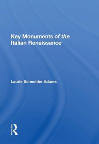 Cover image for Key Monuments of the Italian Renaissance