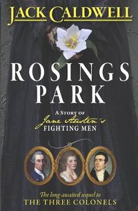 Cover image for Rosings Park: A Story of Jane Austen's Fighting Men