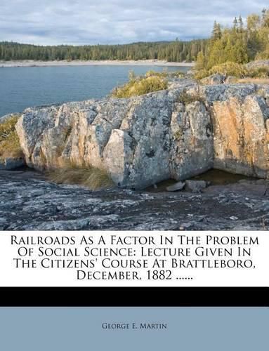 Cover image for Railroads as a Factor in the Problem of Social Science
