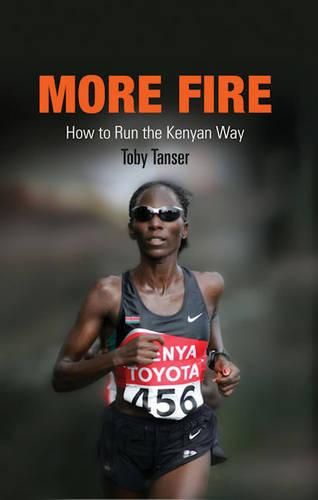 Cover image for More Fire: How to Run the Kenyan Way