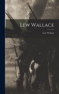 Cover image for Lew Wallace