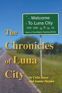 Cover image for The Chronicles of Luna City