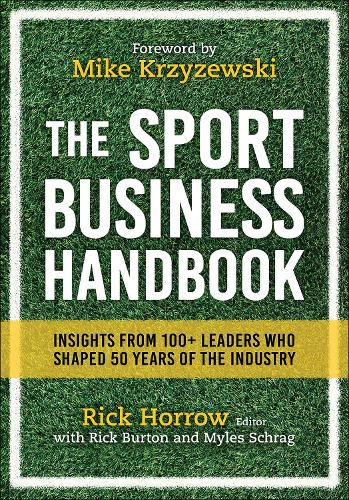 Cover image for The Sport Business Handbook: Insights From 100+ Leaders Who Shaped 50 Years of the Industry