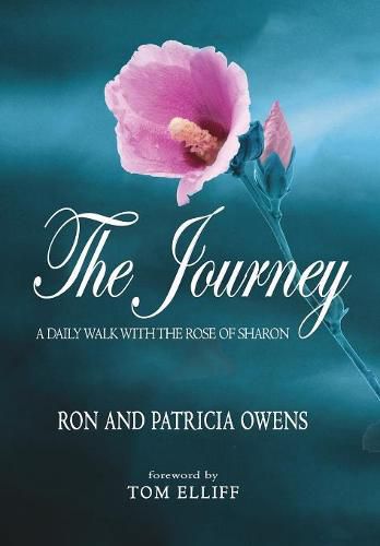 The Journey: A Daily Walk with the Rose of Sharon