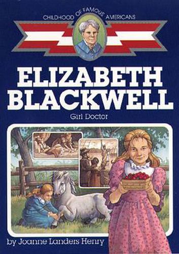 Cover image for Elizabeth Blackwell: Girl Doctor