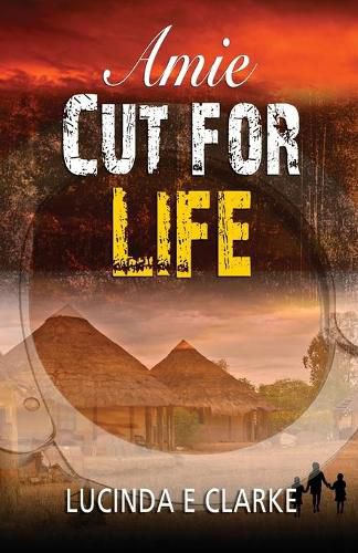 Cover image for Amie Cut For Life: Amie in Africa