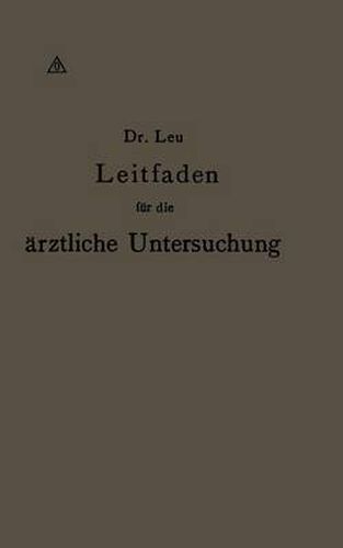 Leitfaden Fur Die AErztliche Untersuchung