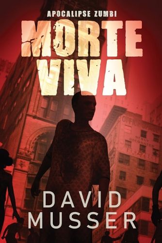 Cover image for Morte Viva - Apocalipse Zumbi