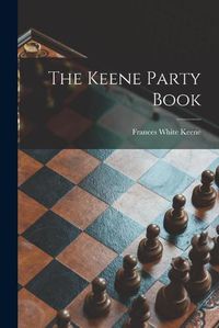 Cover image for The Keene Party Book