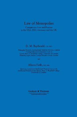 Cover image for Law of Monopolies:Competition Law and Practice in the U. S. A., E. E. C., Germany and the U. K.