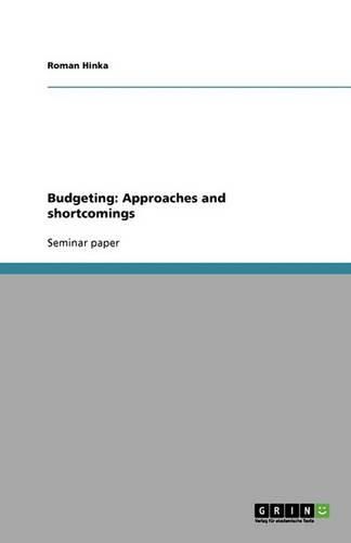 Cover image for Budgeting: Approaches and shortcomings