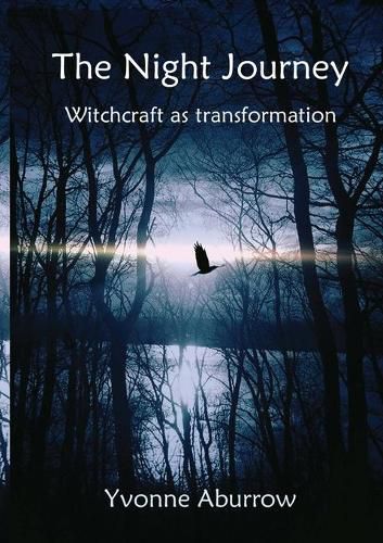 Cover image for The Night Journey: Witchcraft as transformation