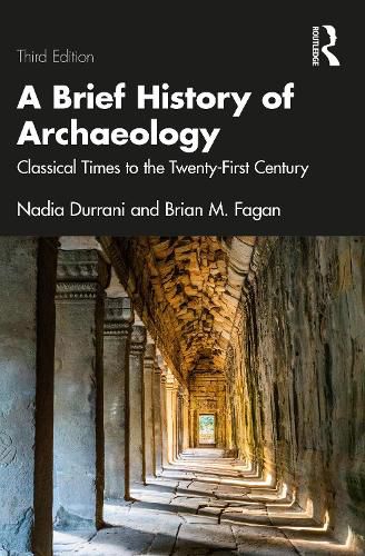 Cover image for A Brief History of Archaeology: Classical Times to the Twenty-First Century