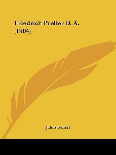 Cover image for Friedrich Preller D. A. (1904)