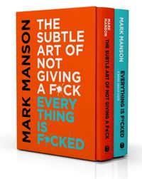 Cover image for The Subtle Art of Not Giving a F*ck / Everything Is F*cked Box Set