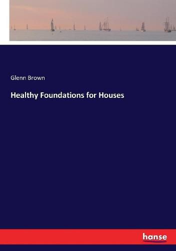 Healthy Foundations for Houses