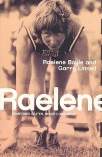 Cover image for Raelene: Sometimes Beaten, Never Conquered