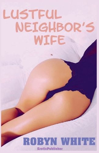 Cover image for Lustful Neighbor's Wife