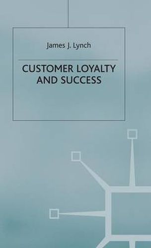 Cover image for Customer Loyalty and Success