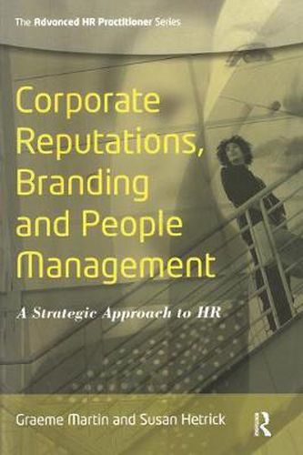 Cover image for Corporate Reputations, Branding and People Management:: A Strategic Approach to HR