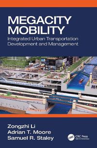 Cover image for Megacity Mobility: Integrated Urban Transportation Development and Management