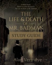 Cover image for The Life and Death of Mr. Badman Study Guide