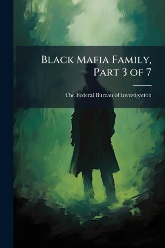 Cover image for Black Mafia Family, Part 3 of 7