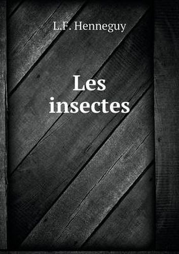 Cover image for Les insectes