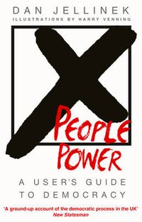 Cover image for People Power: A user's guide to democracy