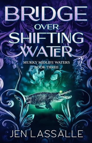 Cover image for Bridge Over Shifting Water