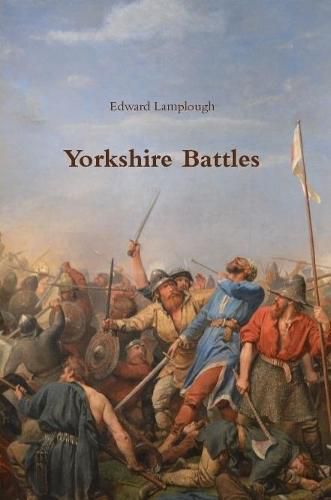 Cover image for Yorkshire Battles