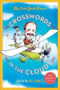Cover image for The New York Times Crosswords in the Clouds: 150 Easy Puzzles